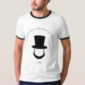 Abe Lincoln Famous Quote T-shirt (Voorkant)