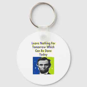Abe Lincoln Quote T-Shirts & Gifts Sleutelhanger