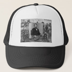 Abe Lincoln "Vernietig Vijanden" Wijsheid Citaat C Trucker Pet