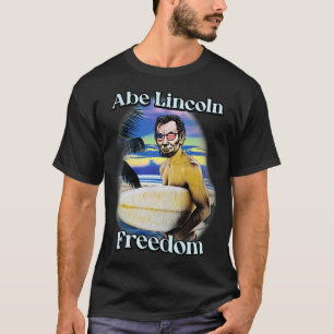 Abe Lincoln Vrijheid 4 juli T-shirt