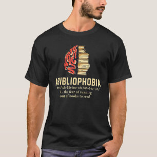 Abibliofobie Definitie  Lezen Boekenwurm Lezer  T-shirt