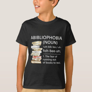 Abibliophobia definitie grappig lezen boek worm t-shirt