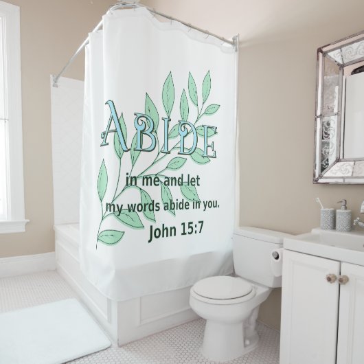 Abide in me Scripture Verse John 15:7 Douchegordijn (In situ)