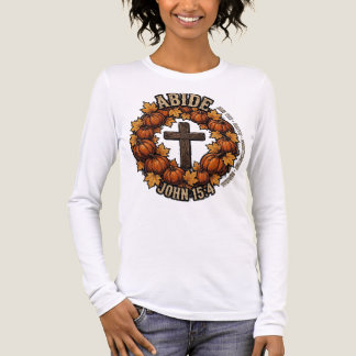ABIDE Johannes 15:4 Fall Christelijk T-shirt | Pom