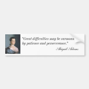 Abigail Adams Portret & Quote Bumpersticker