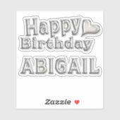 Abigail Happy Birthday silver Aufkleber Sticker (Vel)