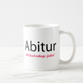 abitur pet heutzutage jeder! koffiemok