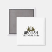 Abolish Monarchy Magneet (Voorkant / Achterkant)