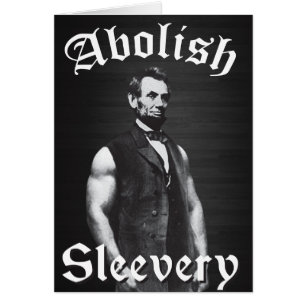 Abolish Sleeach - Abraham Lincoln