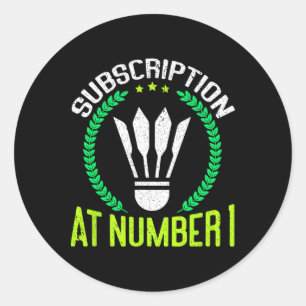 Abonnement op nummer 1 Funny Badminton Ronde Sticker