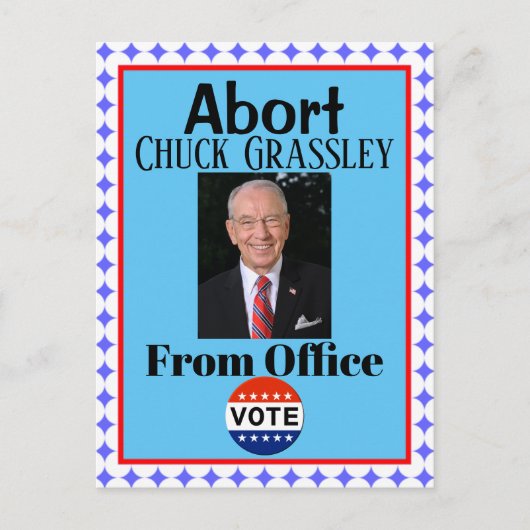 Abort Chuck Grassley Carte postale (Devant)