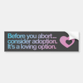 Abortion/adoption Bumpersticker (Voorkant)