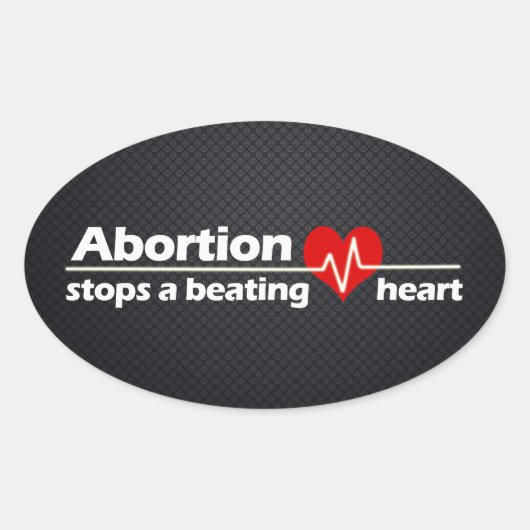 Abortion Stopt a Beating Heart, Pro-Life Ovale Sticker (Voorkant)