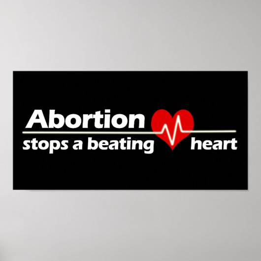 Abortion Stopt a Beating Heart, Pro-Life Poster (Voorkant)