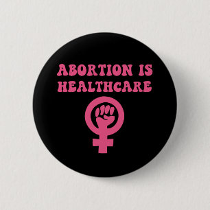 Abortus is gezondheidszorg pro-keuze ronde button 5,7 cm