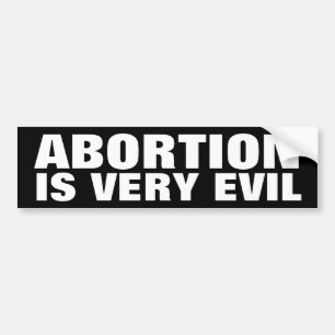Abortus is kwaad bumpersticker