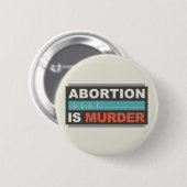 Abortus is moord ronde button 5,7 cm (Voorkant /achterkant)