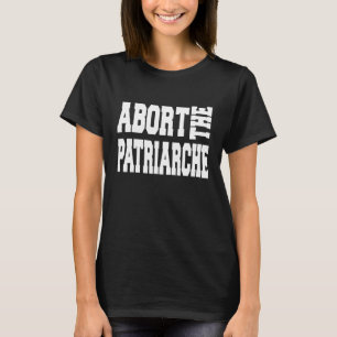 Abortus Patriarchaat Feminisme Kleding Activis T-shirt