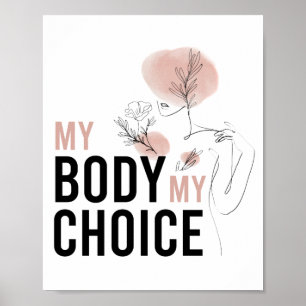 Abortus Rights, Pro Choice, Mijn lichaam Mijn keuz Poster