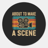 About To Make A Scene Filmmaking Filmmaker  Ronde Sticker (Voorkant)