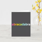 Abracadabra - Funny Cool Magic Quote  Kaart (Gele Bloem)