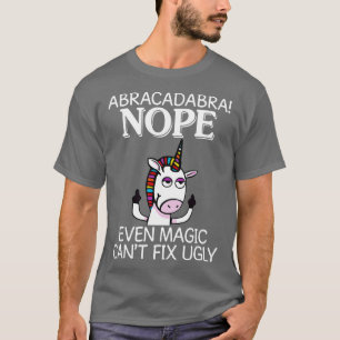 Abracadabra Nope Zelfs Magic Kan Eenhoorn Grappig T-shirt