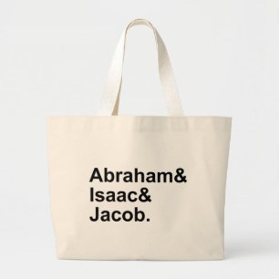 Abraham Isaac Jacob   3 aartsvaders van het jodend Grote Tote Bag