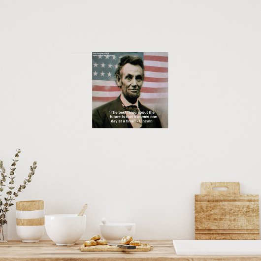 Abraham Lincoln "1 stap voor stap" Poster (Keuken)