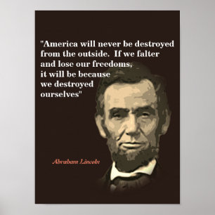Abraham Lincoln citaat over de vernietiging van Am Poster