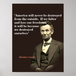 Abraham Lincoln citaat over de vernietiging van Am Poster