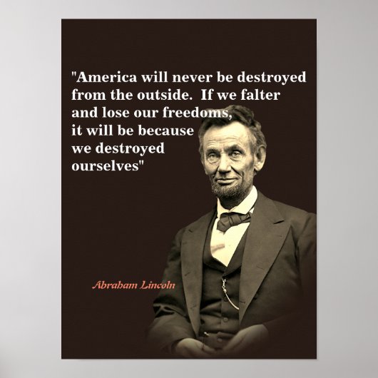 Abraham Lincoln citaat over de vernietiging van Am Poster (Voorkant)