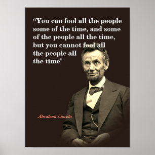 Abraham Lincoln citaat over het bedriegen van mens Poster