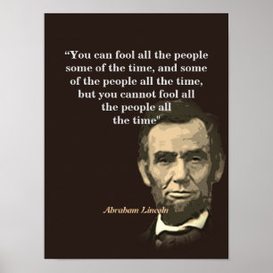 Abraham Lincoln citaat over het bedriegen van mens Poster