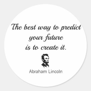 Abraham Lincoln citeert: "De beste manier om te vo Ronde Sticker