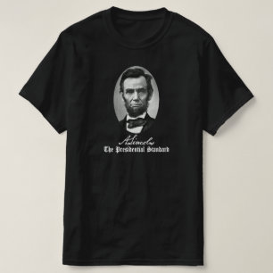 Abraham Lincoln, de presidentiële standaard. T-shirt