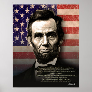 Abraham Lincoln - "Je bent er zeker van dat je wee Poster