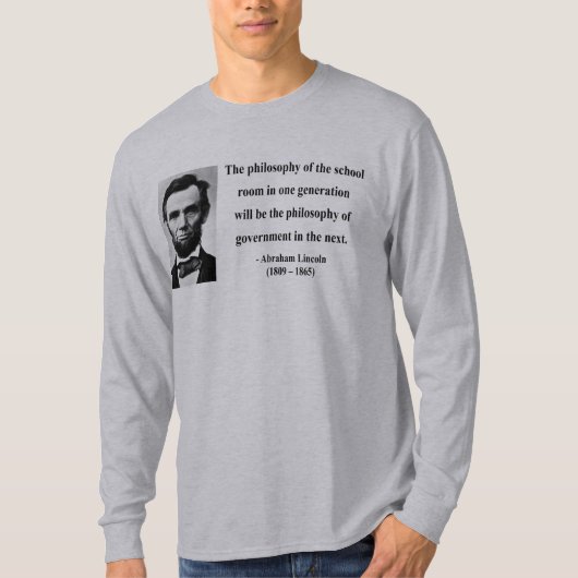 Abraham Lincoln Quote 11b T-shirt (Voorkant)