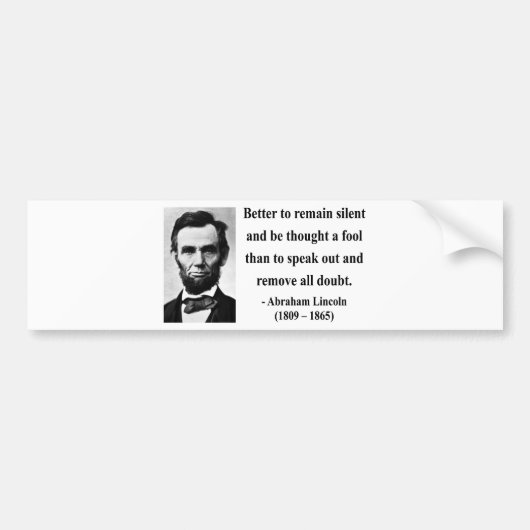 Abraham Lincoln Quote 15b Bumpersticker (Voorkant)