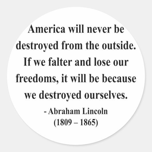 Abraham Lincoln Quote 1a Ronde Sticker (Voorkant)