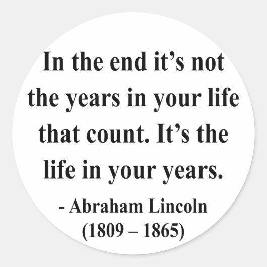 Abraham Lincoln Quote 2a Ronde Sticker (Voorkant)