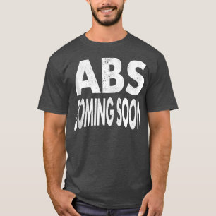 Abs Binnenkort verkrijgbaar 6 Si Pack Funny Workou T-shirt