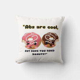 ABS ZIJN COOL, MAAR MOETEN DONUTS PROBEREN KUSSEN