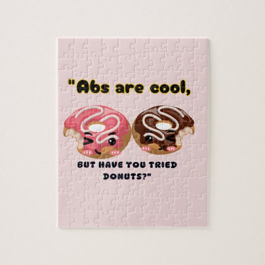 ABS ZIJN COOL, MAAR MOETEN DONUTS PROBEREN LEGPUZZEL (Verticaal)