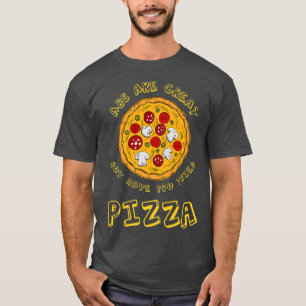 Abs zijn geweldig, maar heb je de Pizza Foodie ges T-shirt
