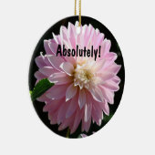 Absolument ! ornement Dahlia Rose Dahlia Cadeaux (Droite)