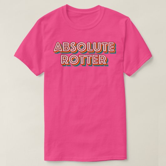 Absolute Rotter 1 T-shirt (Design voorkant)