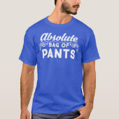 Absolute zak van broek t-shirt (Voorkant)
