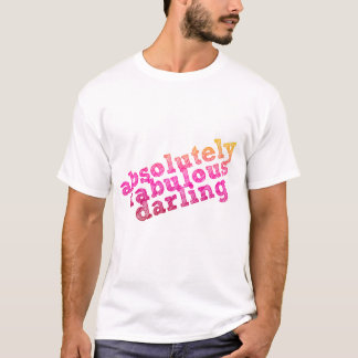Absoluut Fabulair Darling T-shirt