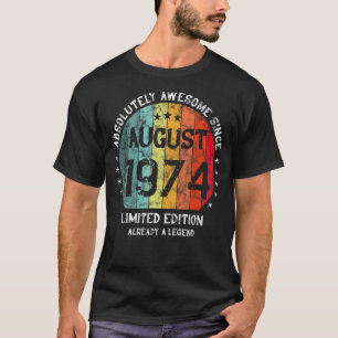 Absoluut Geweldige sinds augustus 1974 Man Woman B T-shirt