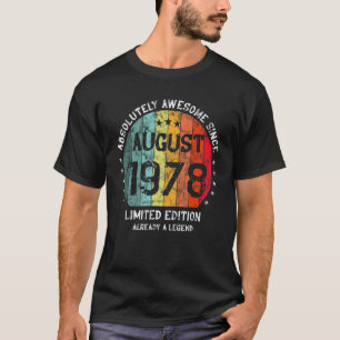 Absoluut Geweldige sinds augustus 1978 Man Woman B T-shirt